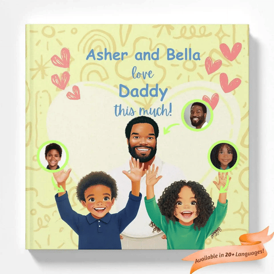 We Love Mommy and Daddy This Much! (2–4 Children)